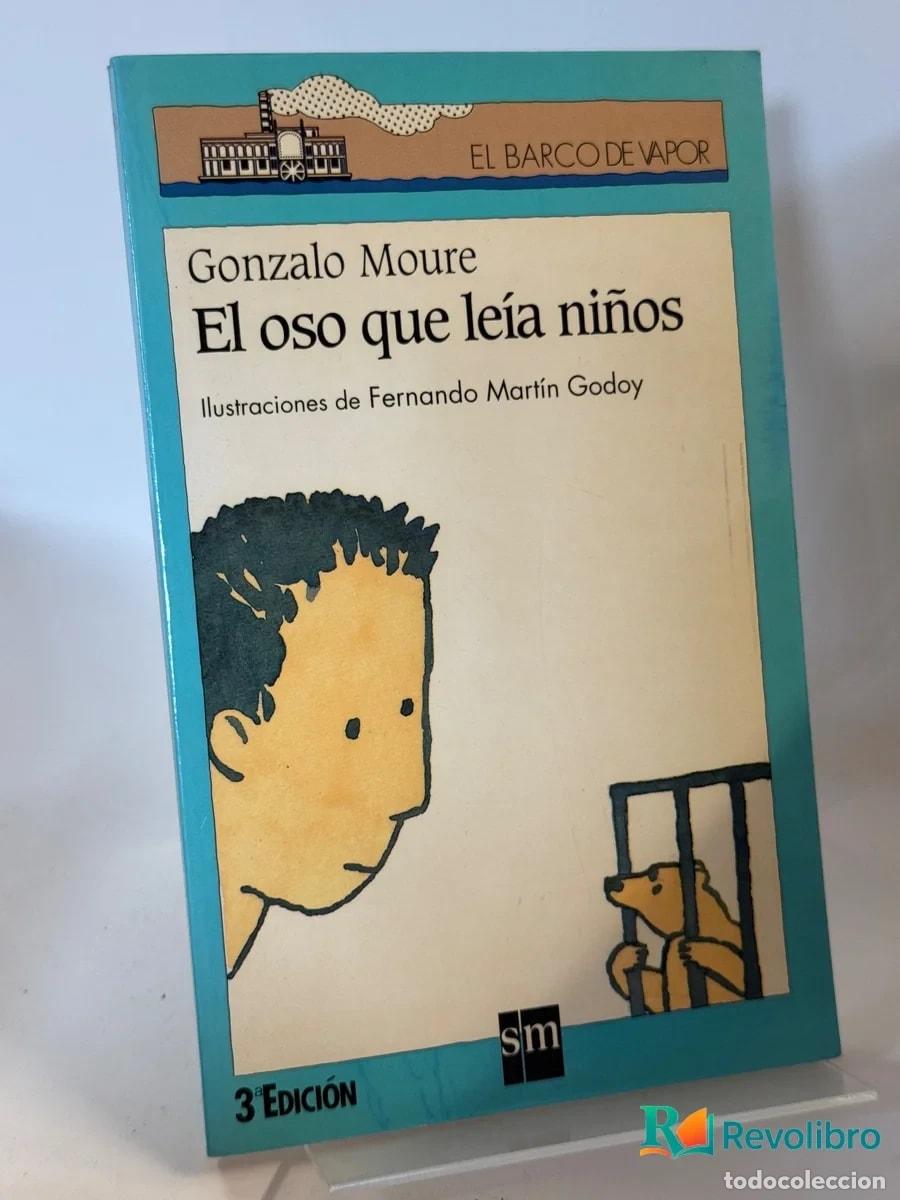 Libros de segunda mano: El Oso Que Leia Ni&ntilde;os - Gonzalo Moure, Fernando Martn Gody