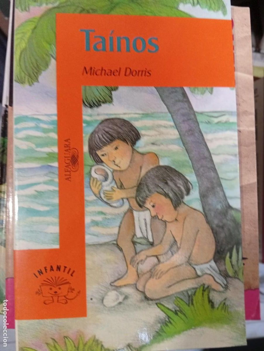 Libros de segunda mano: tainos de michael dorris