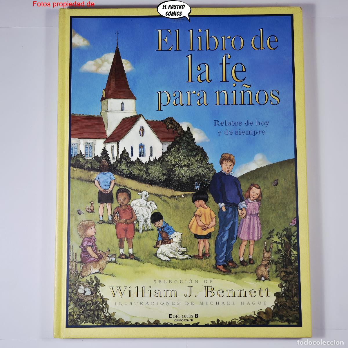 Libros de segunda mano: El libro de la fe para ni&ntilde;os, Relatos de hoy y de siempre, ed. B 2001