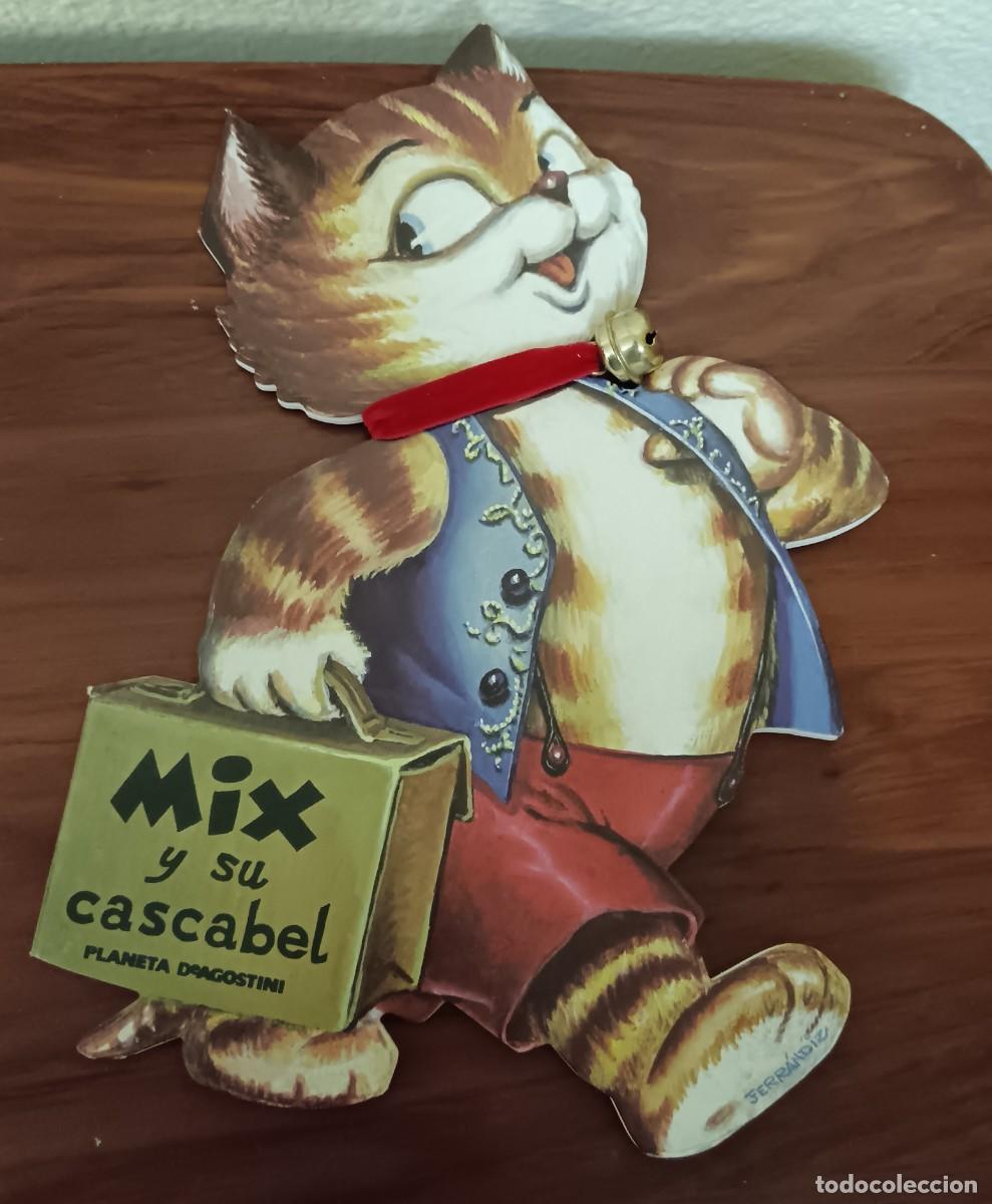 Libros de segunda mano: CUENTO TROQUELADO MIX Y SU CASCABEL TEXTO Y DIBUJOS FERR&Aacute;NDIZ PLANETA DEAGOSTINI A&Ntilde;O 2008