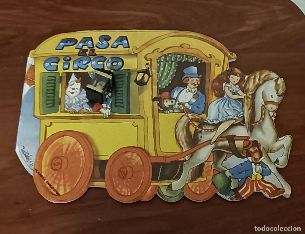 Libros de segunda mano: CUENTO TROQUELADO PASA EL CIRCO ILUSTRADO POR FERR&Aacute;NDIZ TEXTO SEZA PLANETA DEAGOSTINI A&Ntilde;O 2009