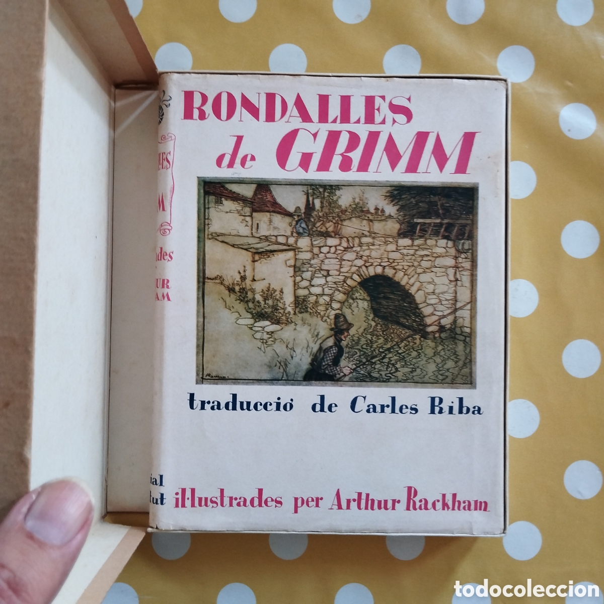 Libros de segunda mano: RONDALLES DE GRIMM CARLES RIBA ARTHUR RACKHAM EDITORIAL JUVENTUD PRIMERA EDICI&Oacute; AMB ESTOIG