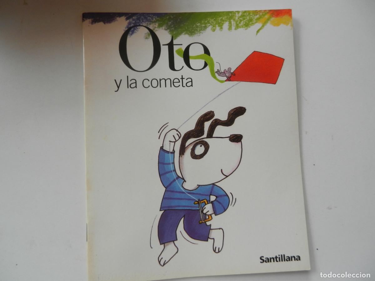 Libros de segunda mano: OTO Y LA COMETA , CUADERNILLO SANTILLANA ,2002 &bull; ILUS. Teresa Novoa EDUCACION INFANTIL