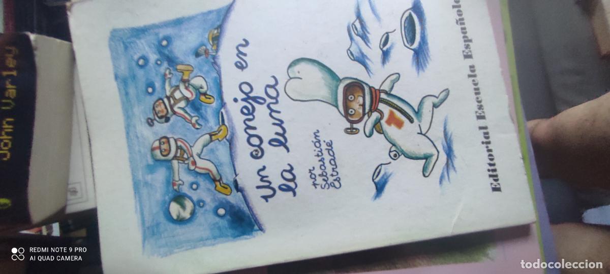 Libros de segunda mano: Un Conejo en la Luna, por Sebasti&aacute;n Estrad&eacute; y Pilar&iacute;n Bay&eacute;s (Editorial Escuela Espa&ntilde;ola, 1982).
