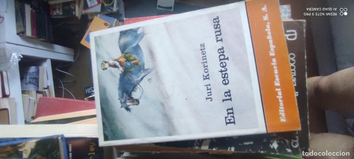 Libros de segunda mano: EN LA ESTEPA RUSA - JURI KORINETZ - COLECCI&Oacute;N CABALLO DE CART&Oacute;N - EDT. ESCUELA ESPA&Ntilde;OLA 1984.