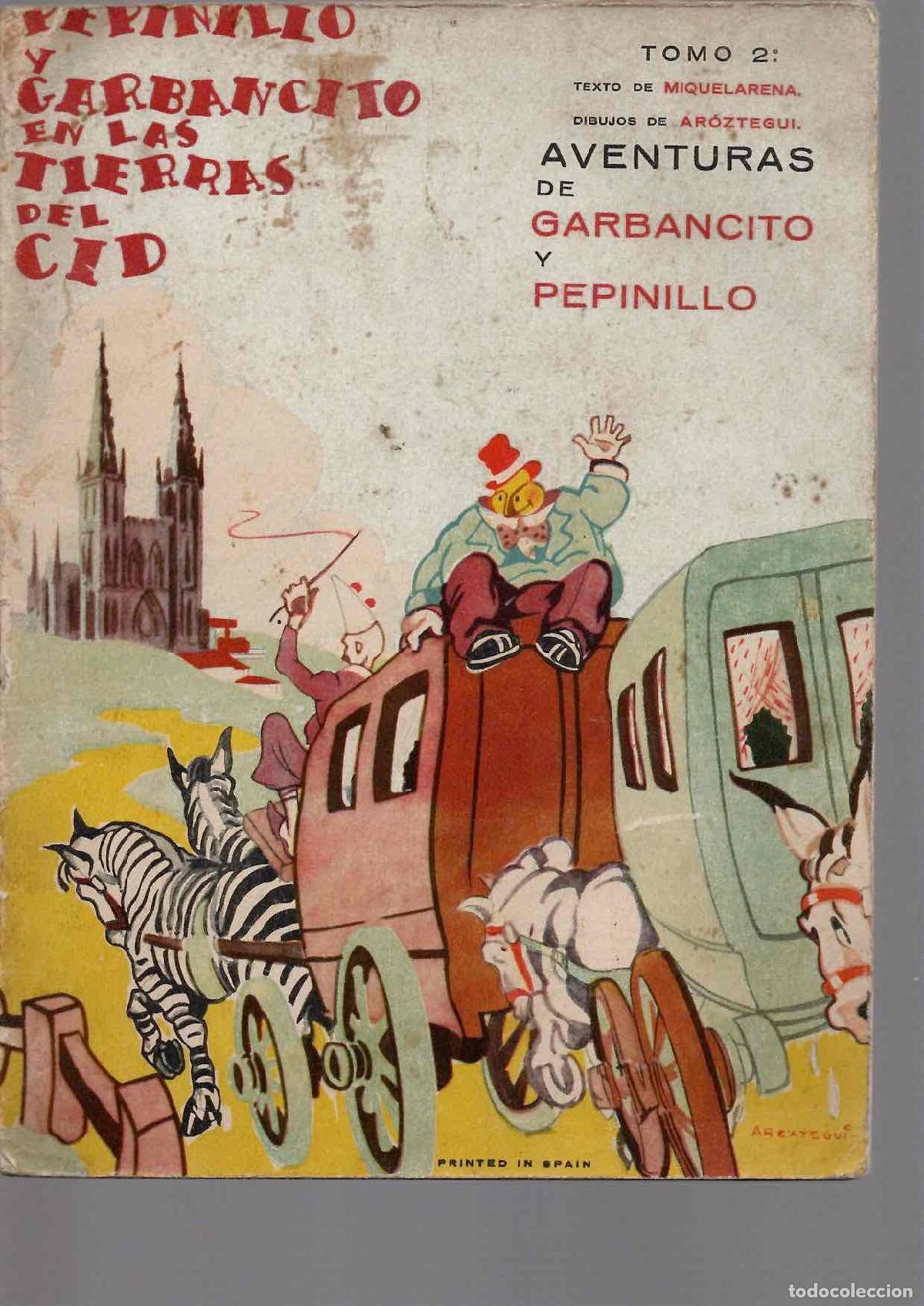 Libros de segunda mano: AVENTURAS DE PEPINILLO Y GARBANCITO. EN LAS TIERRAS DEL CID. QUINTANA Y CONDE, 1938