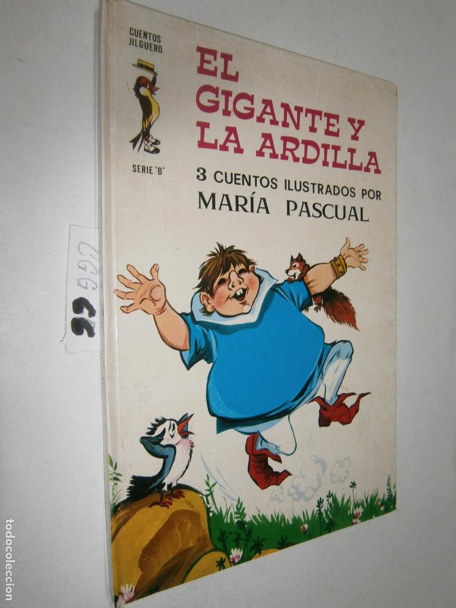 Libros de segunda mano: ANTIGUO LIBRO DE TRES CUENTOS ILUSTRADOS POR MARIA PASCUAL(EL GIGANTE Y LA ARDILLA Y DOS CUENTOS MAS