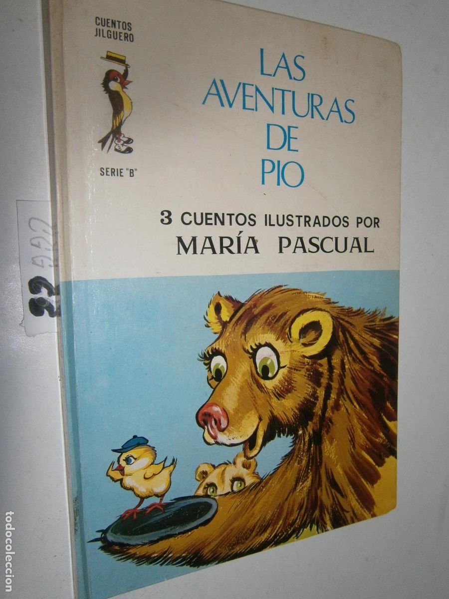 Libros de segunda mano: ANTIGUO LIBRO DE TRES CUENTOS ILUSTRADOS POR MARIA PASCUAL(LAS AVENTURAS DE PIO Y DOS CUENTOS MAS)