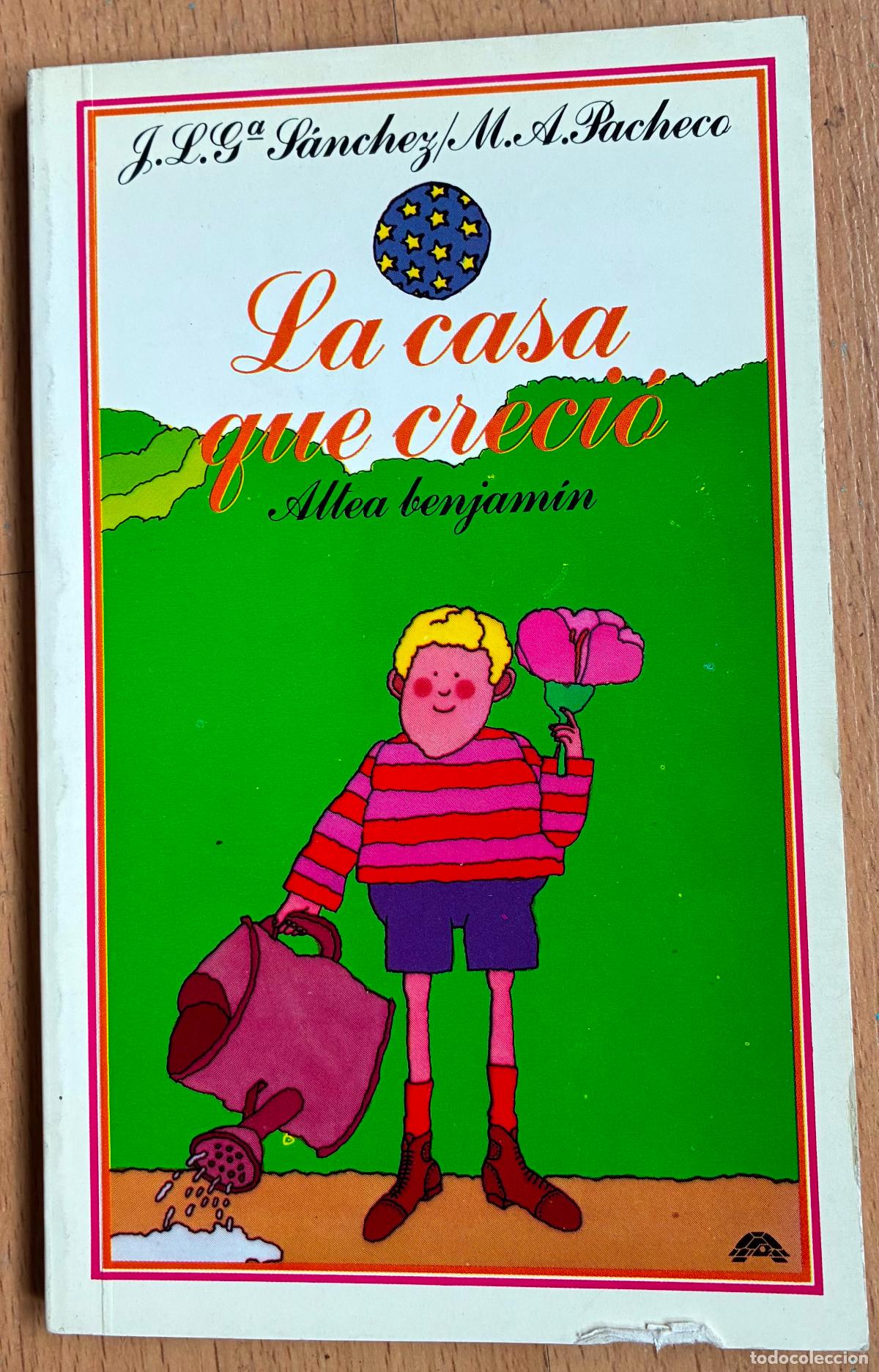 Libros de segunda mano: LA CASA QUE CRECIO Sanchez y M. Pacheco, Altez