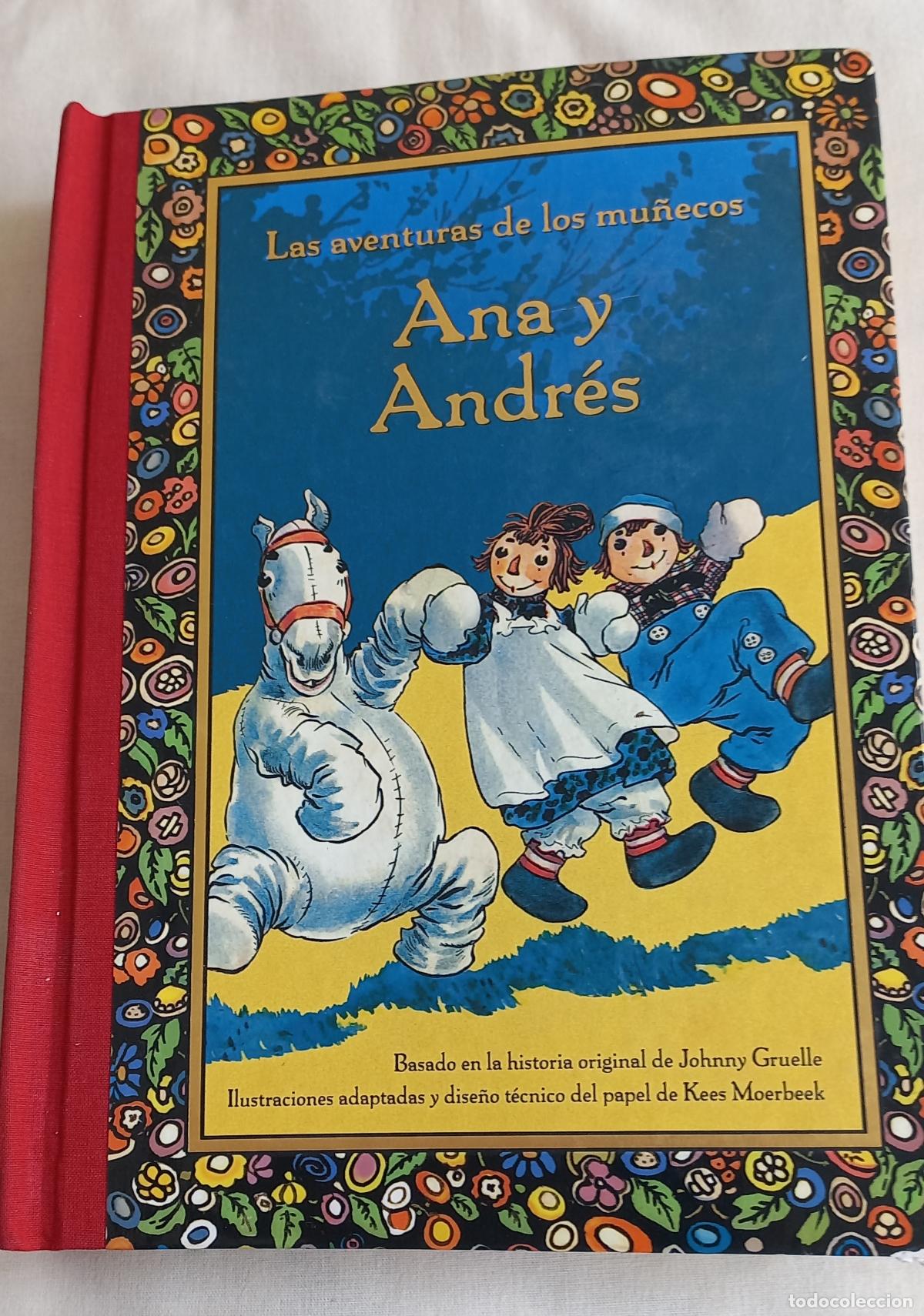 Libros de segunda mano: Las aventuras de los mu&ntilde;ecos Ana y Andr&eacute;s, desplegable Ediciones SM 2008 POP UP J GRUELLE K MOERBEEK