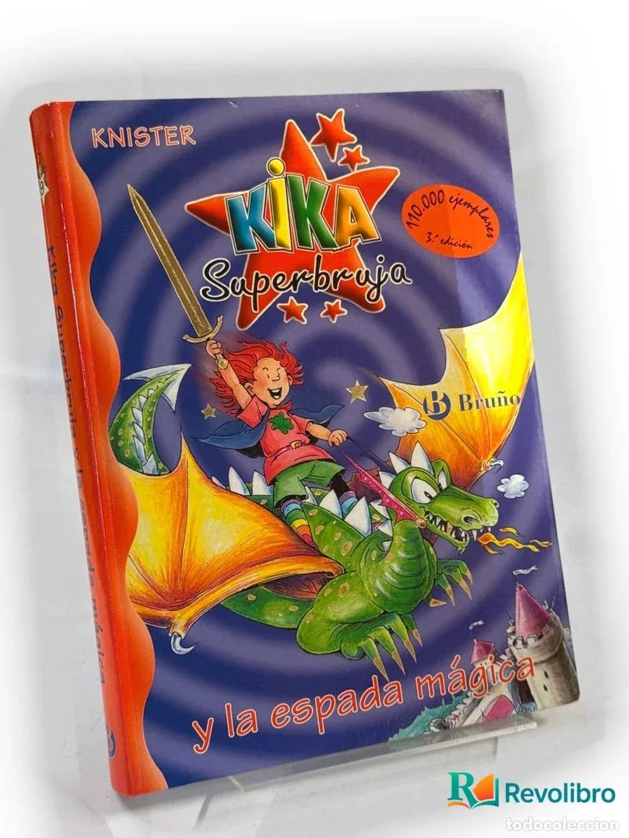 Libros de segunda mano: Kika Superbruja y la espada m&aacute;gica - Knister