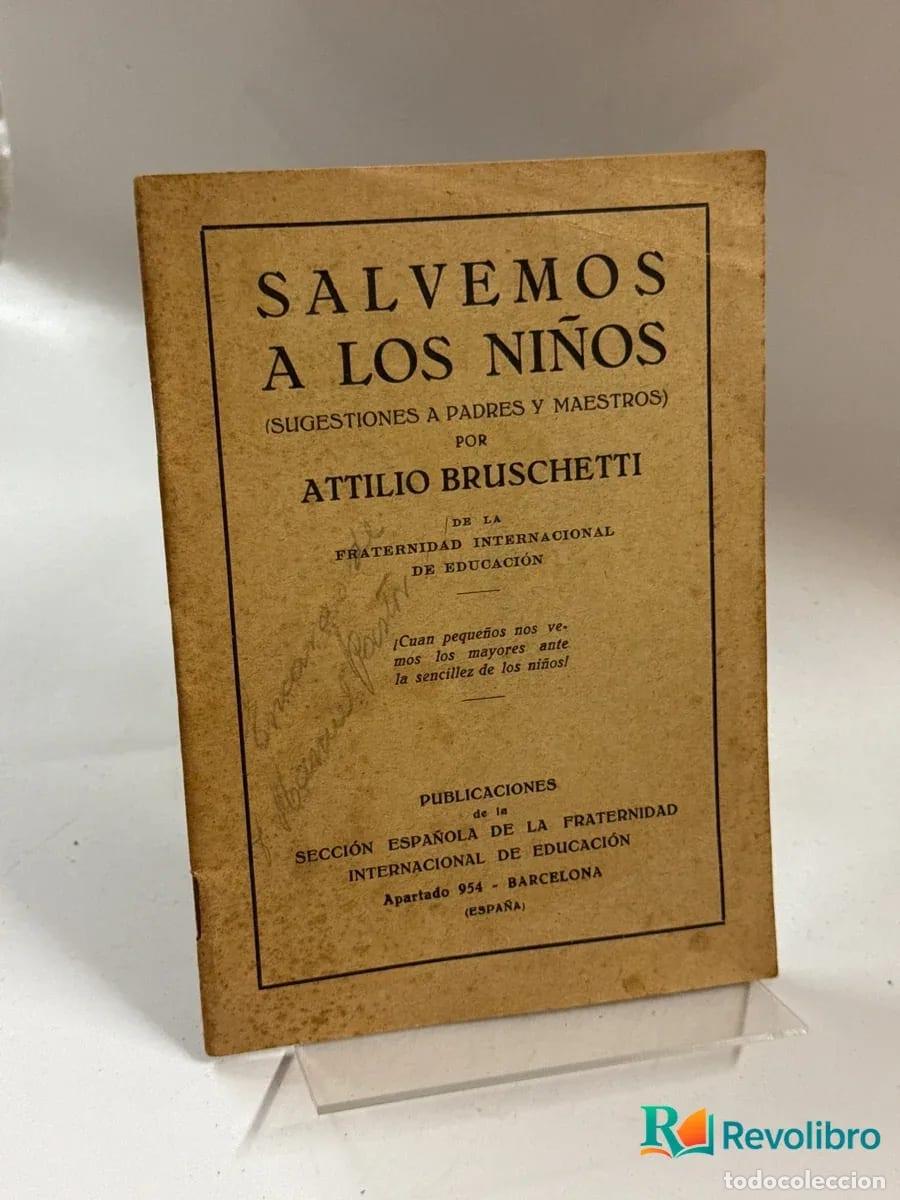 Libros de segunda mano: Salvemos a los ni&ntilde;os - Attilio Bruschetti