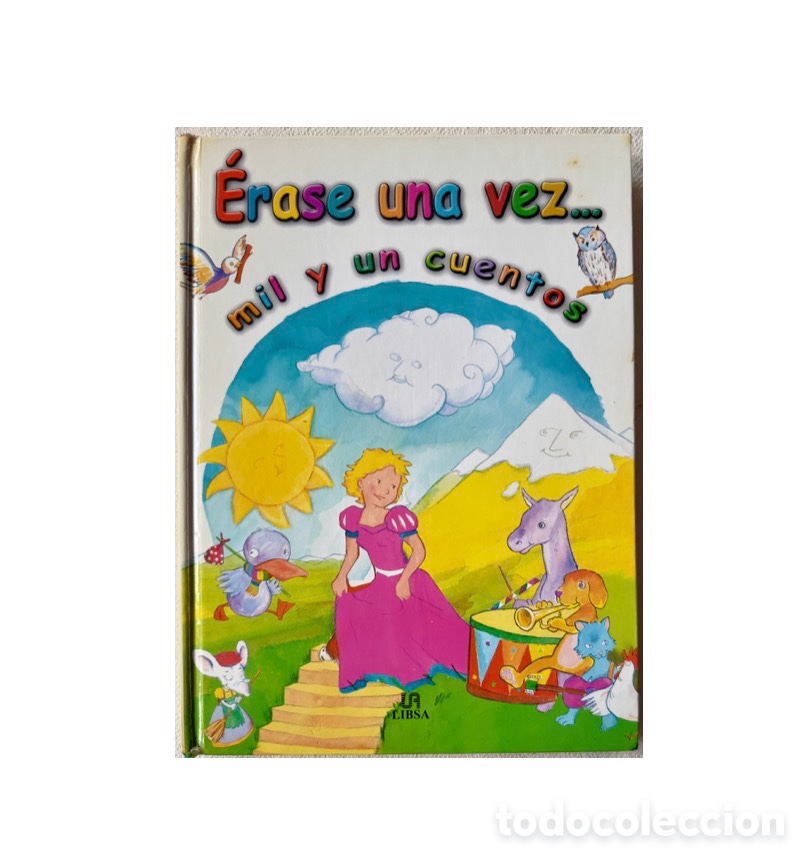 Libros de segunda mano: &Eacute;rase una vez... mil y un cuentos. De ni&ntilde;os, de fantas&iacute;a, de animales, de princesas. Primera edici&oacute;n