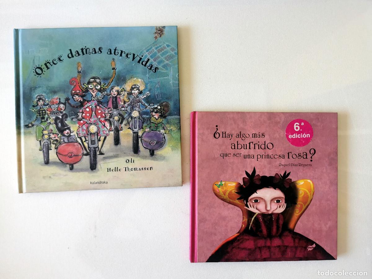 Gebrauchte B&uuml;cher: Once damas atrevidas. Oli Helle Thomassen+ Hay algo m&aacute;s aburrido que una princesa rosa. Raquel D&iacute;az