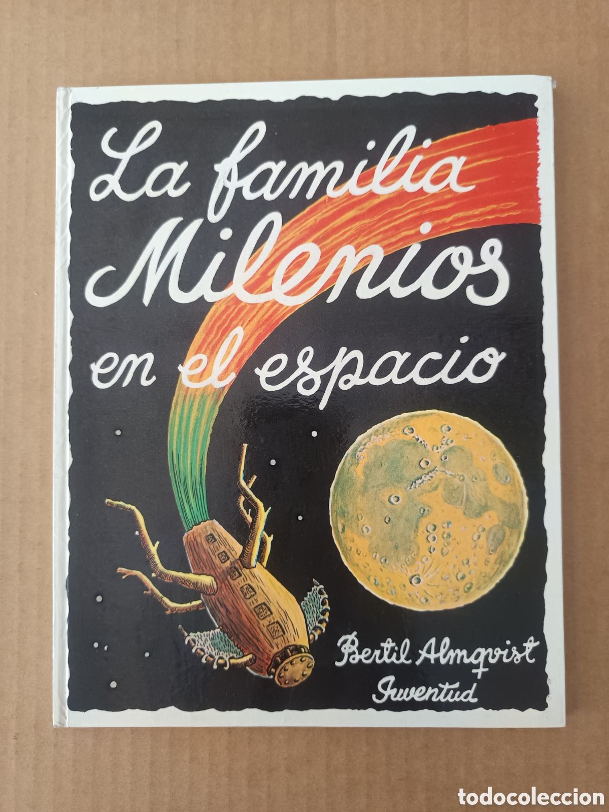 Libros de segunda mano: La Familia Milenios en el Espacio, por Bertil Almqvist (Juventud, 1975).