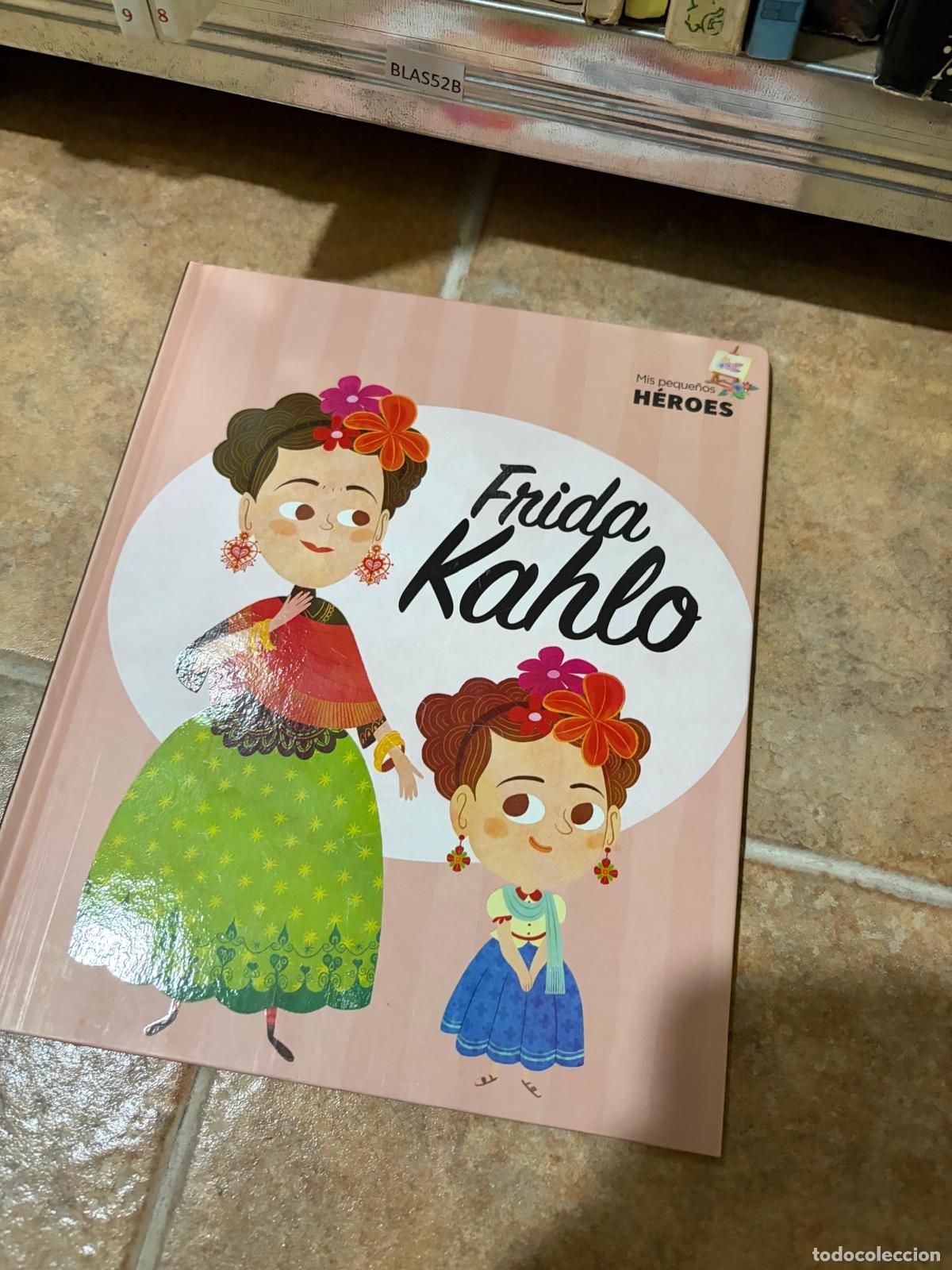 Libros de segunda mano: BLAS52B Frida Kahlo - Mis peque&ntilde;os H&eacute;roes