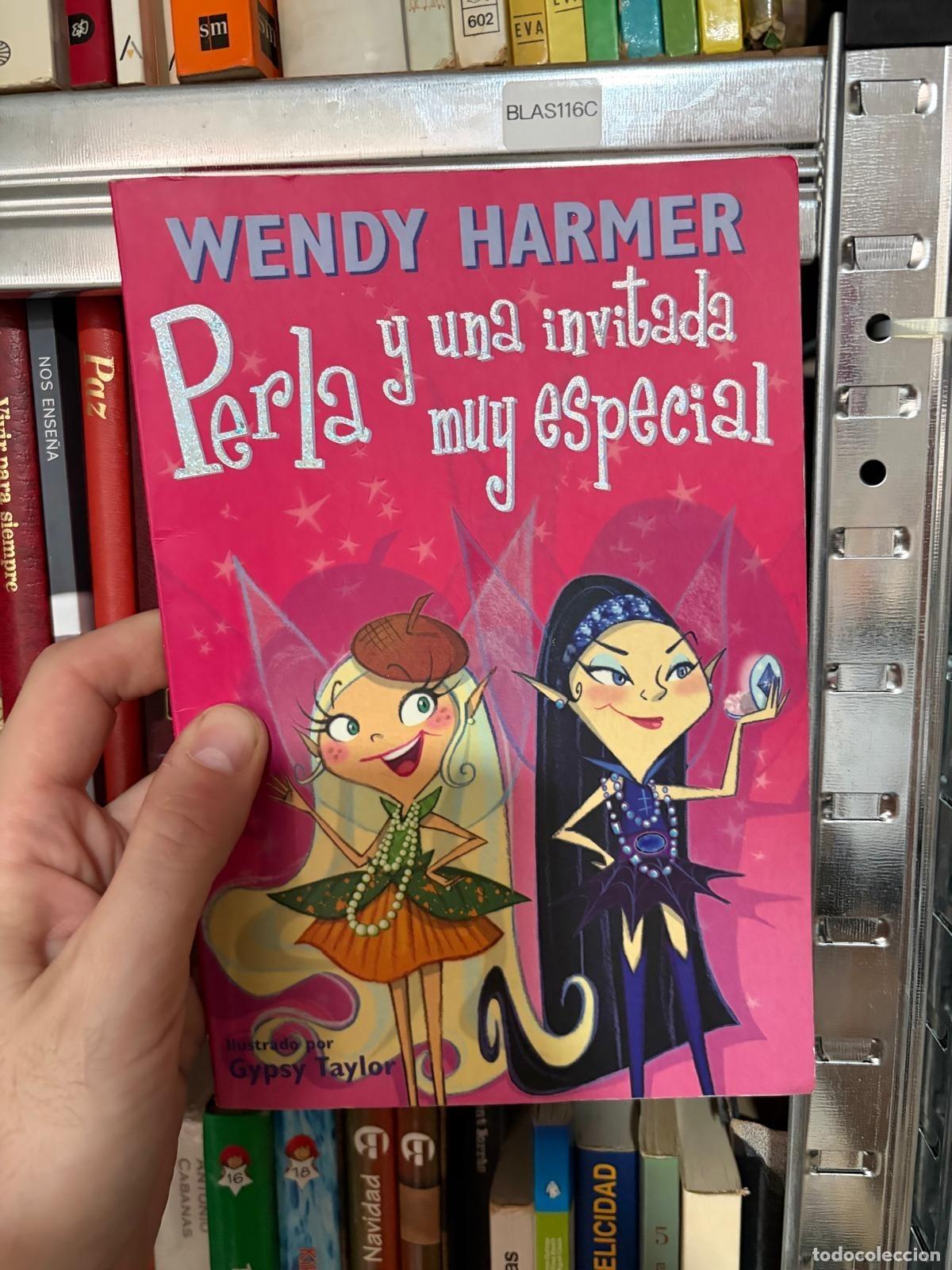 Libros de segunda mano: BLAS116C Wendy Harmer - Perla y una invitada muy especial
