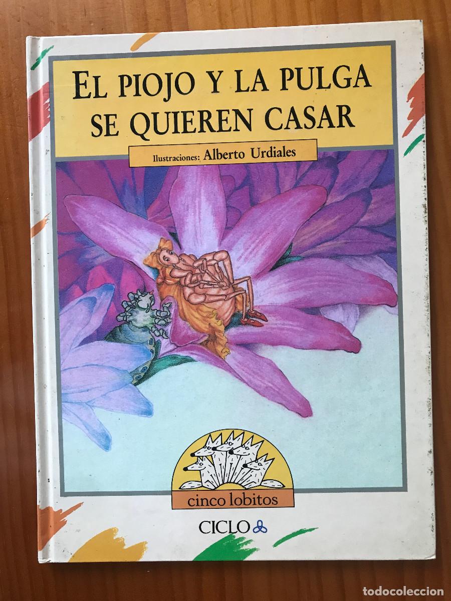 Libros de segunda mano: El piojo y la pulga se quieren casar. Cinco Lobitos