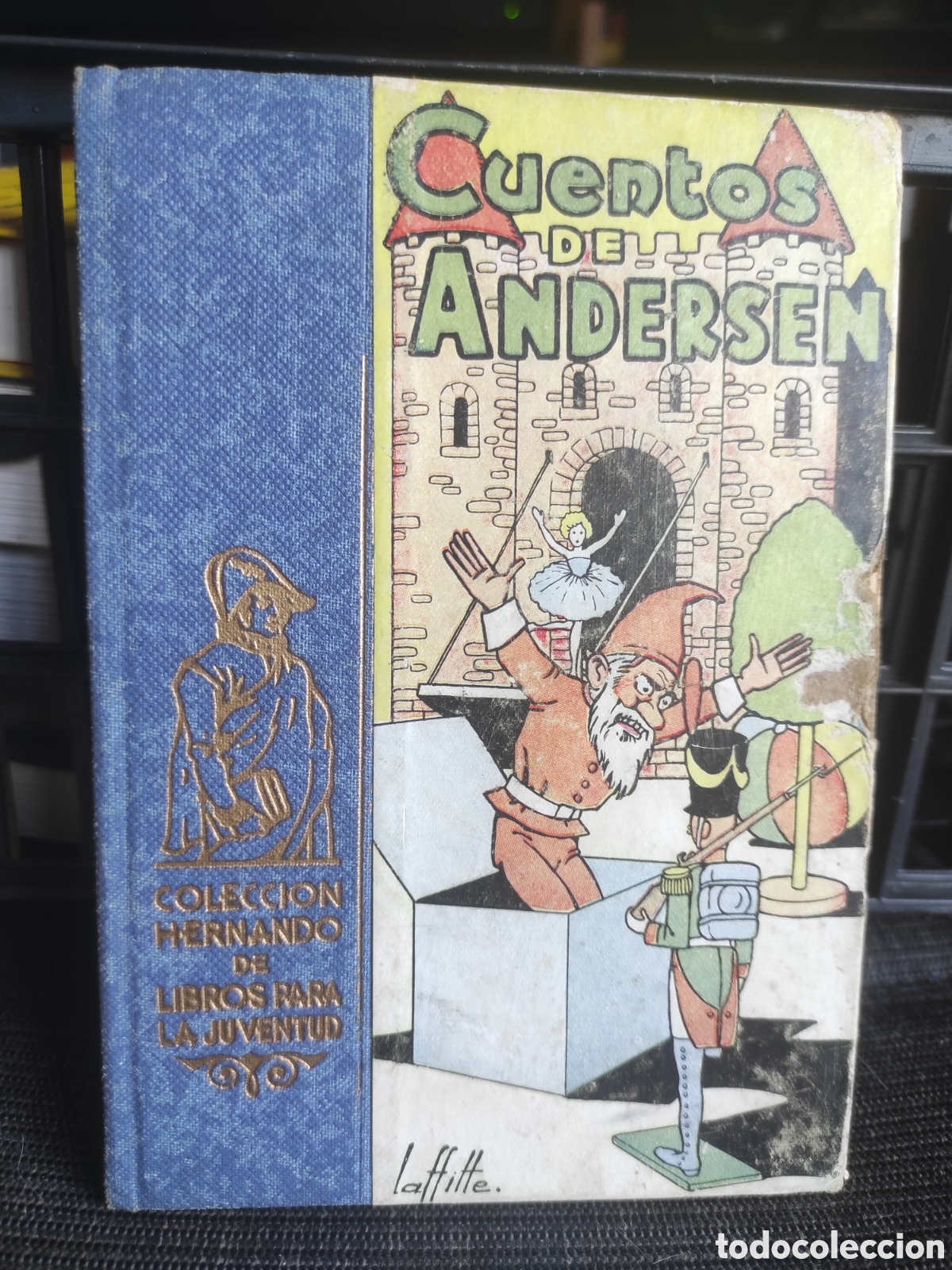 Libros de segunda mano: CUENTOS INFANTILES DE HANS CRISTIAN ANDERSEN. COL. HERNANDO LIBROS PARA LA JUVENTUD. 1957 (MIN 10&euro;