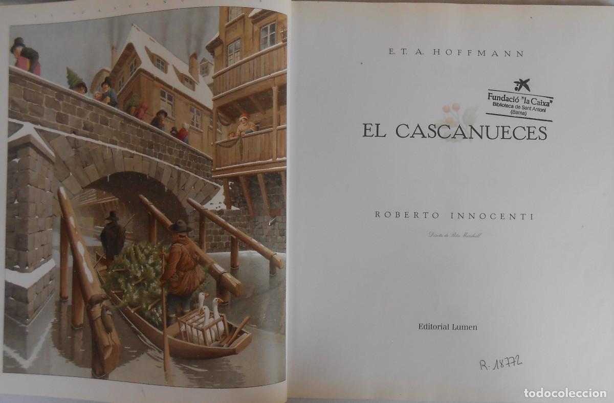 Libros de segunda mano: EL CASCANUECES - E.T.A. HOFFMANN/ ROBERTO INNOCENTI EDITORIAL LUMEN - Foto 6