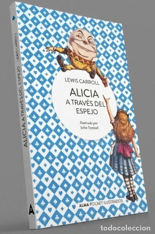 Libros de segunda mano: ALICIA EN EL PAIS DE LAS MARAVILLAS. [A TRAVES DEL ESPEJO]. ILUSTRADO POR JOHN TENNIEL.