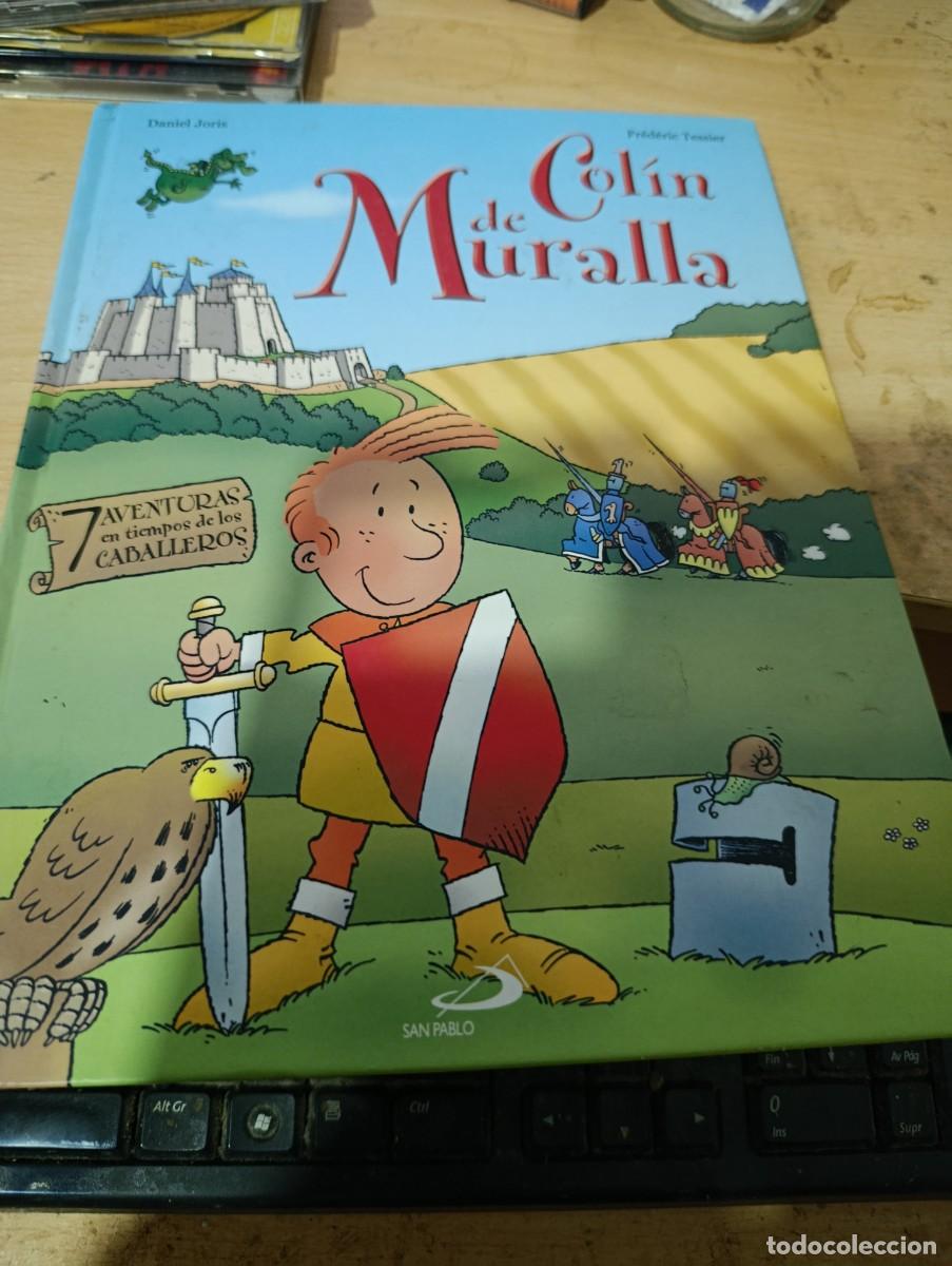 Libros de segunda mano: COLIN DE MURALLA. 7 AVENTURASEN TIEMPOS DE LOS CABALLEROS. FREDERIC TESSIER