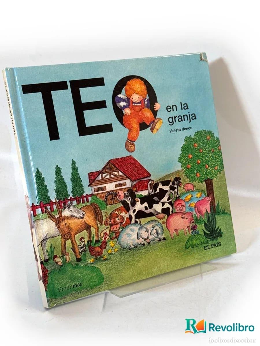 Libros de segunda mano: Teo en la granja - Violeta Denou - Foto 1
