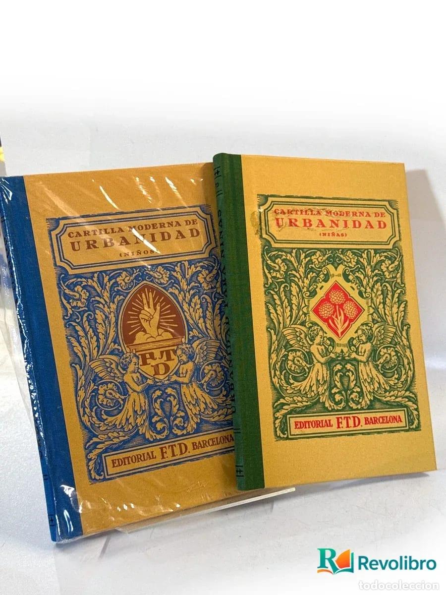 Libros de segunda mano: Lote 2 libros Cartilla moderna de urbanidad - F.T.D