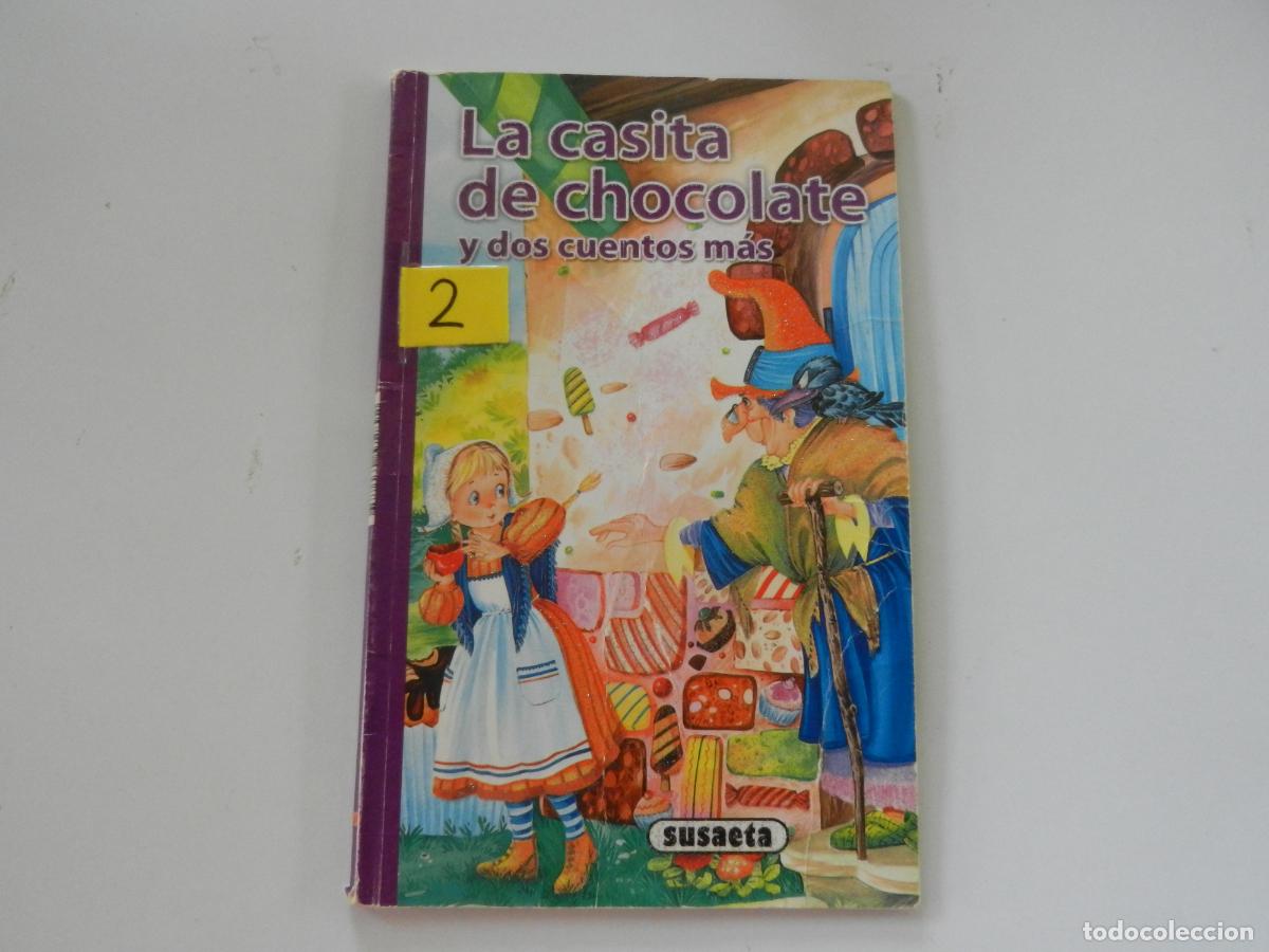 Libros de segunda mano: LA CASITA DE CHOCOLATE Y DOS CUENTOS M&Aacute;S - COLECCI&Oacute;N CLASICUENTOS N&ordm; 6 - SUSAETA EDICIONES 1992.