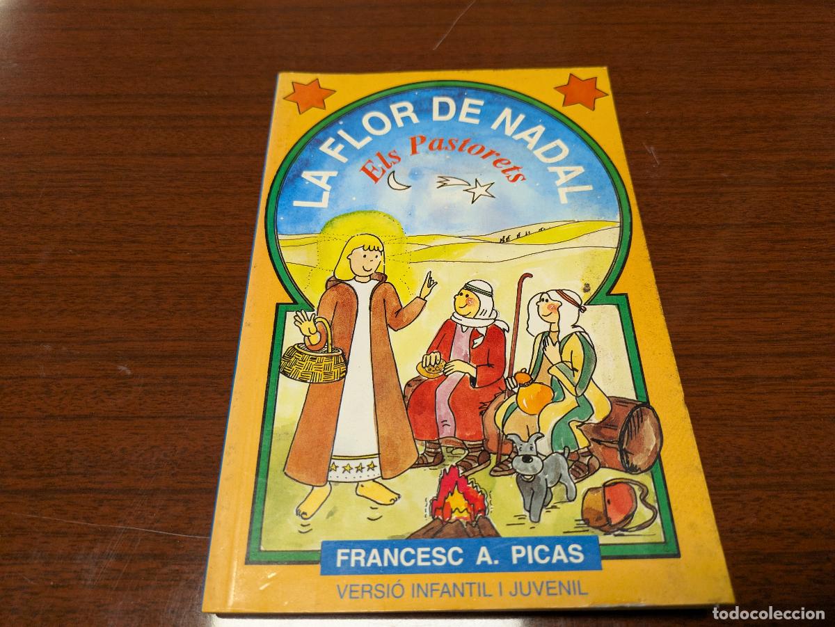 Libros de segunda mano: la flor de nadal &ndash; els pastorets &ndash; francesc a. picas