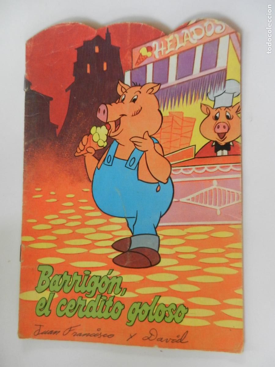 Libros de segunda mano: BARRIG&Oacute;N, EL CERDITO GOLOSO - COLECCI&Oacute;N TROQUELADOS FA N&ordm; 20 - EDICIONES ALONSO 1979.