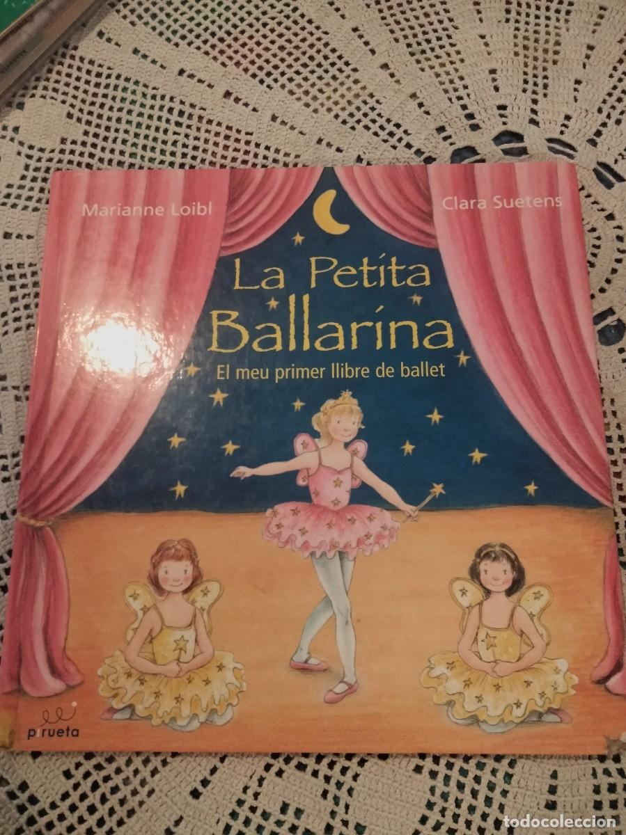 Libros de segunda mano: LA PETITA BALLARINA EN CATAL&Agrave;