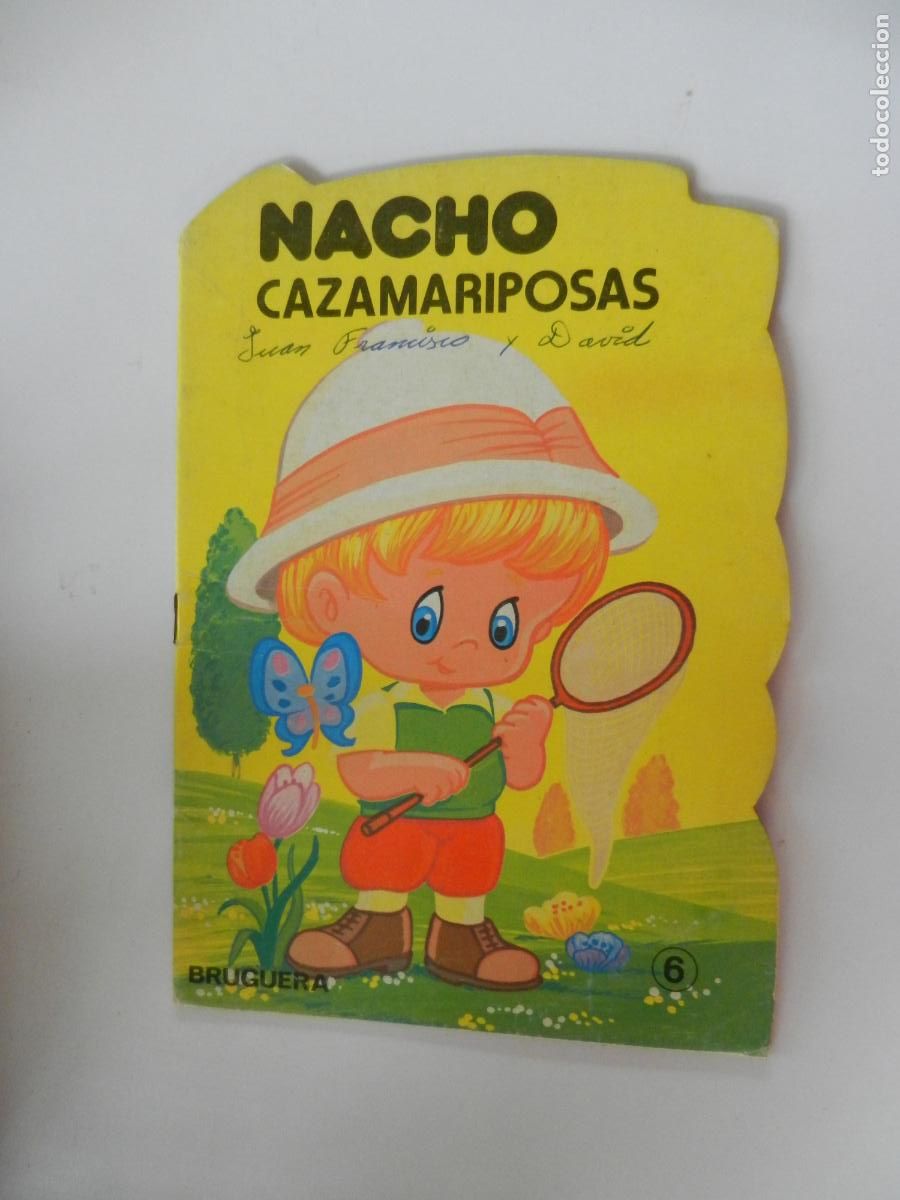 Libros de segunda mano: NACHO CAZAMARIPOSAS - TROQUELADOS PULGARCITO N&ordm; 6 - EDITORIAL BRUGUERA 1&ordf; ED. 1980.