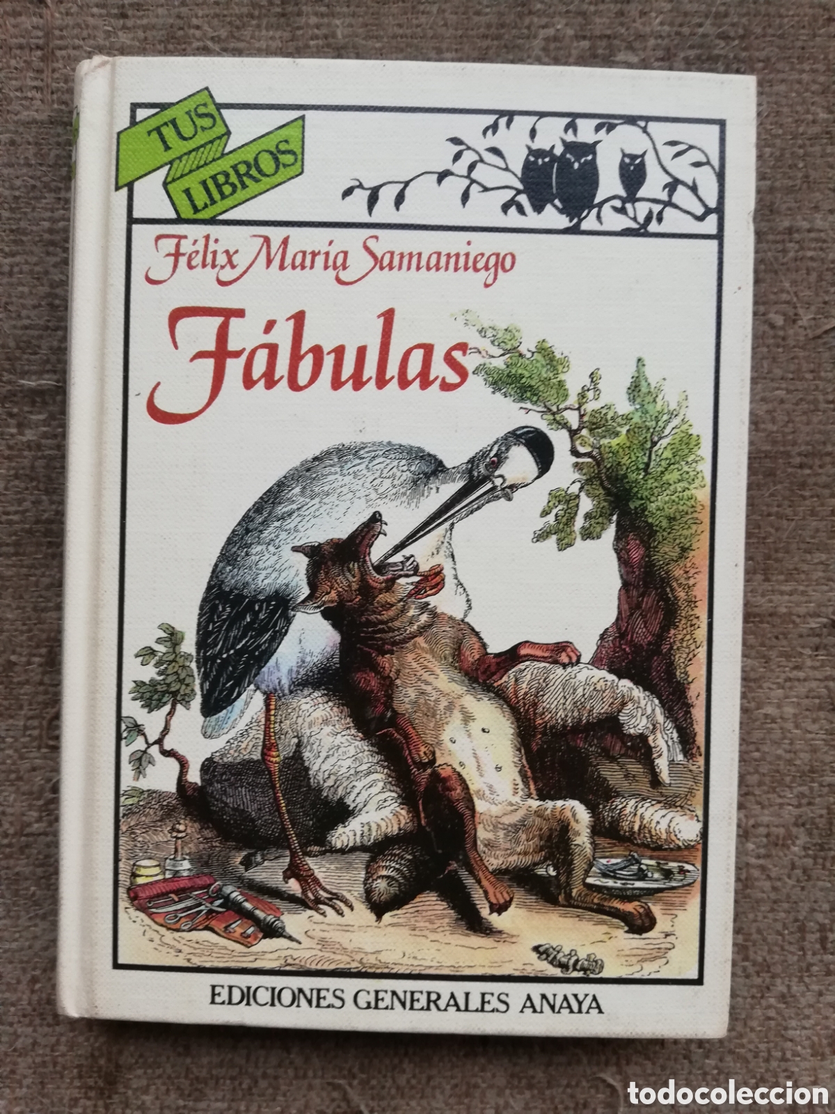 Livres d'occasion: Colecci&oacute;n Tu libros Anaya n&ordm; 42. F&aacute;bulas de F&eacute;lix Mar&iacute;a Samaniego