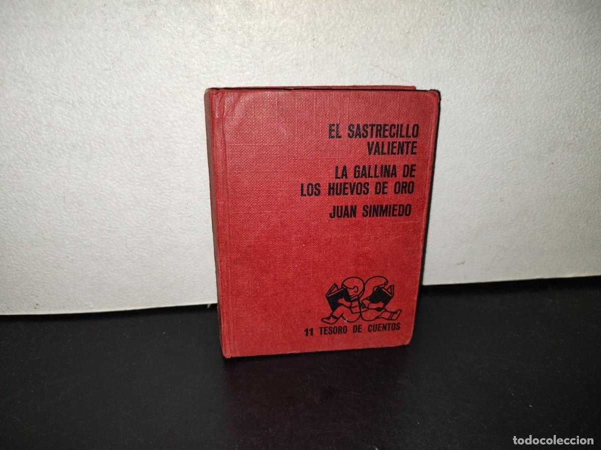 Libros de segunda mano: 220- Tesoros De Cuentos: El Sastrecillo Valiente /La Gallina De Los Huevos De Oro. Bruguera 1 E 1975