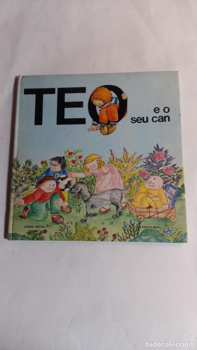 Libros de segunda mano: Teo e o seu Can, Violeta Denou, Timun Mas