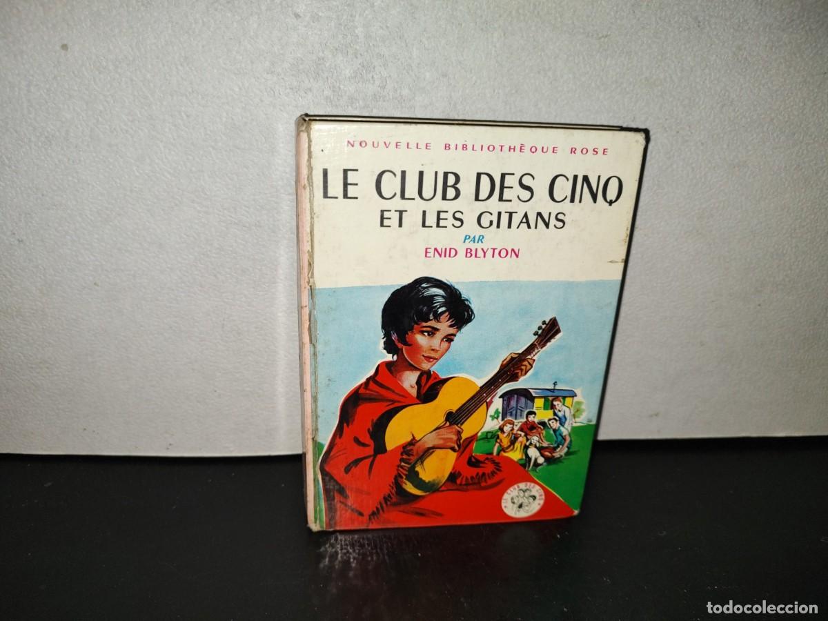 Libros de segunda mano: 220- Le Club Des Cinq Et Les Gitans - Enid Blyton. Nouvelle Biblioth&egrave;que Rose. Hachette - 1960