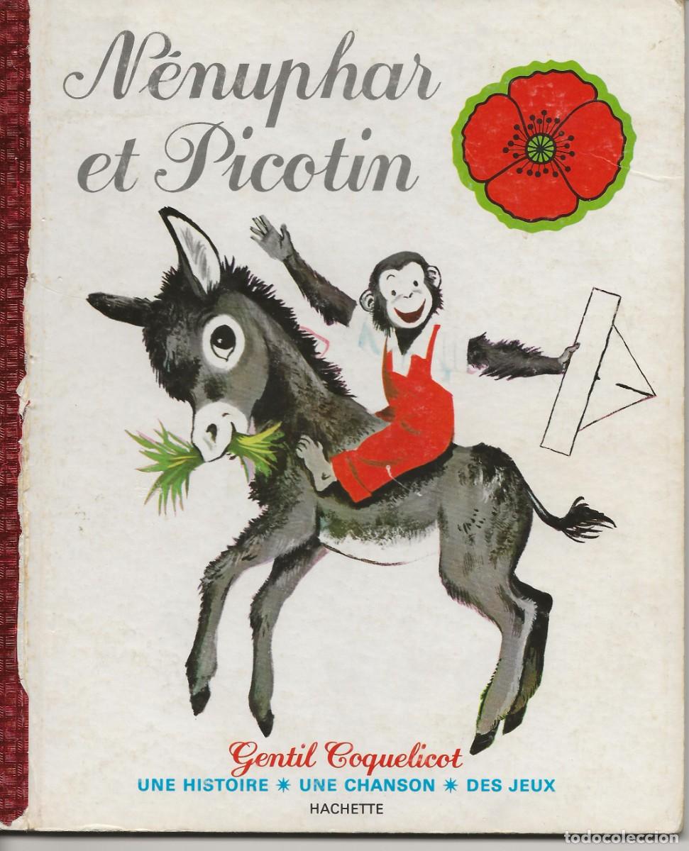 Libros de segunda mano: NENUPHAR ET PICOTIN - EDITION HACHETTE