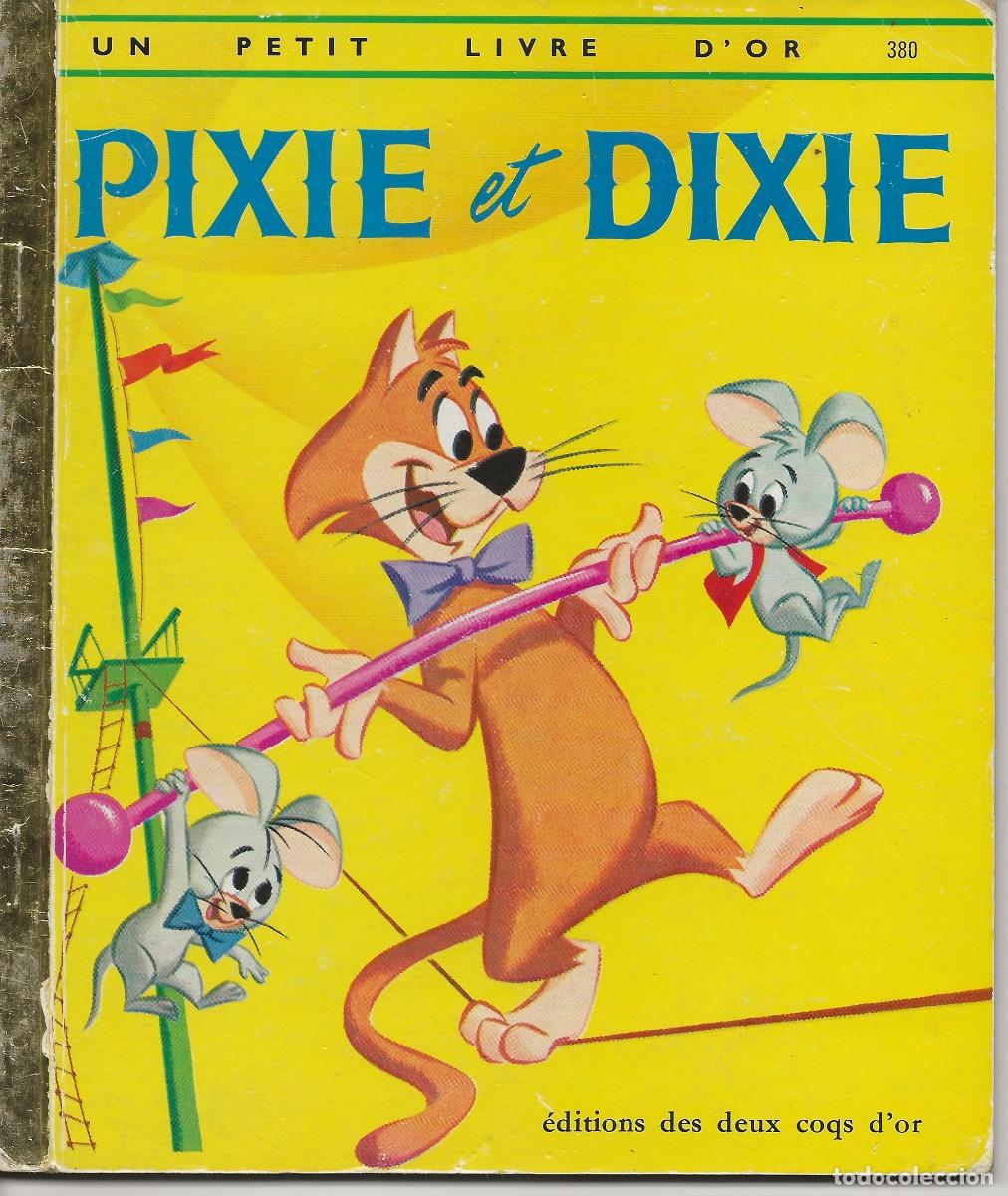 Libros de segunda mano: PIXIE ET DIXIE - EDITION DES DEUX COQS D'OR