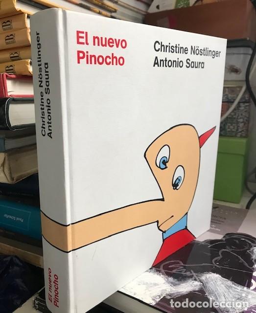 Libros de segunda mano: El nuevo Pinocho - Antonio Saura, Christine N&ouml;stlinger