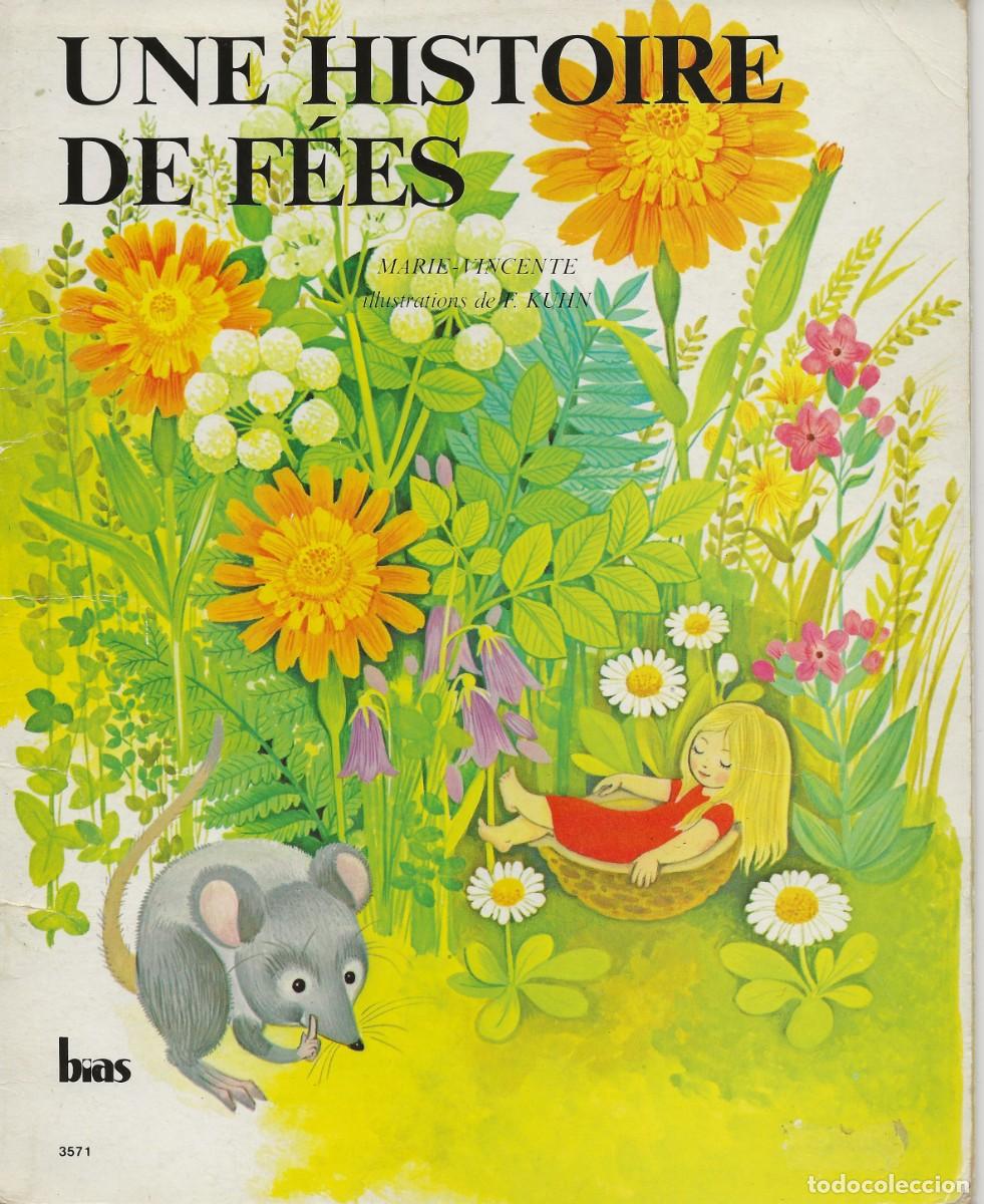 Libros de segunda mano: UNE HISTOIRE DE FEES -