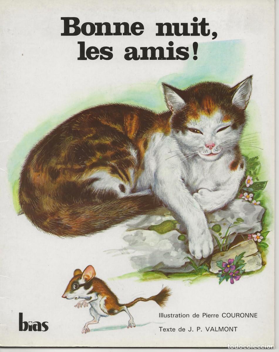 Libros de segunda mano: BONNE NUIT LES AMIS - EDITION DU LION