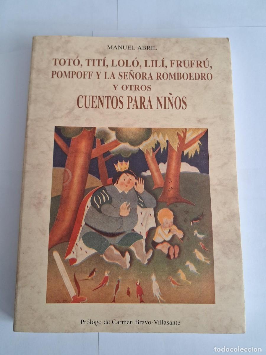 Libros de segunda mano: TOTO TITI LOLO LILI FRUFRU POMPOFF Y LA SE&Ntilde;ORA ROMBOEDRO CUENTOS PARA NI&Ntilde;OS MANUEL ABRIL