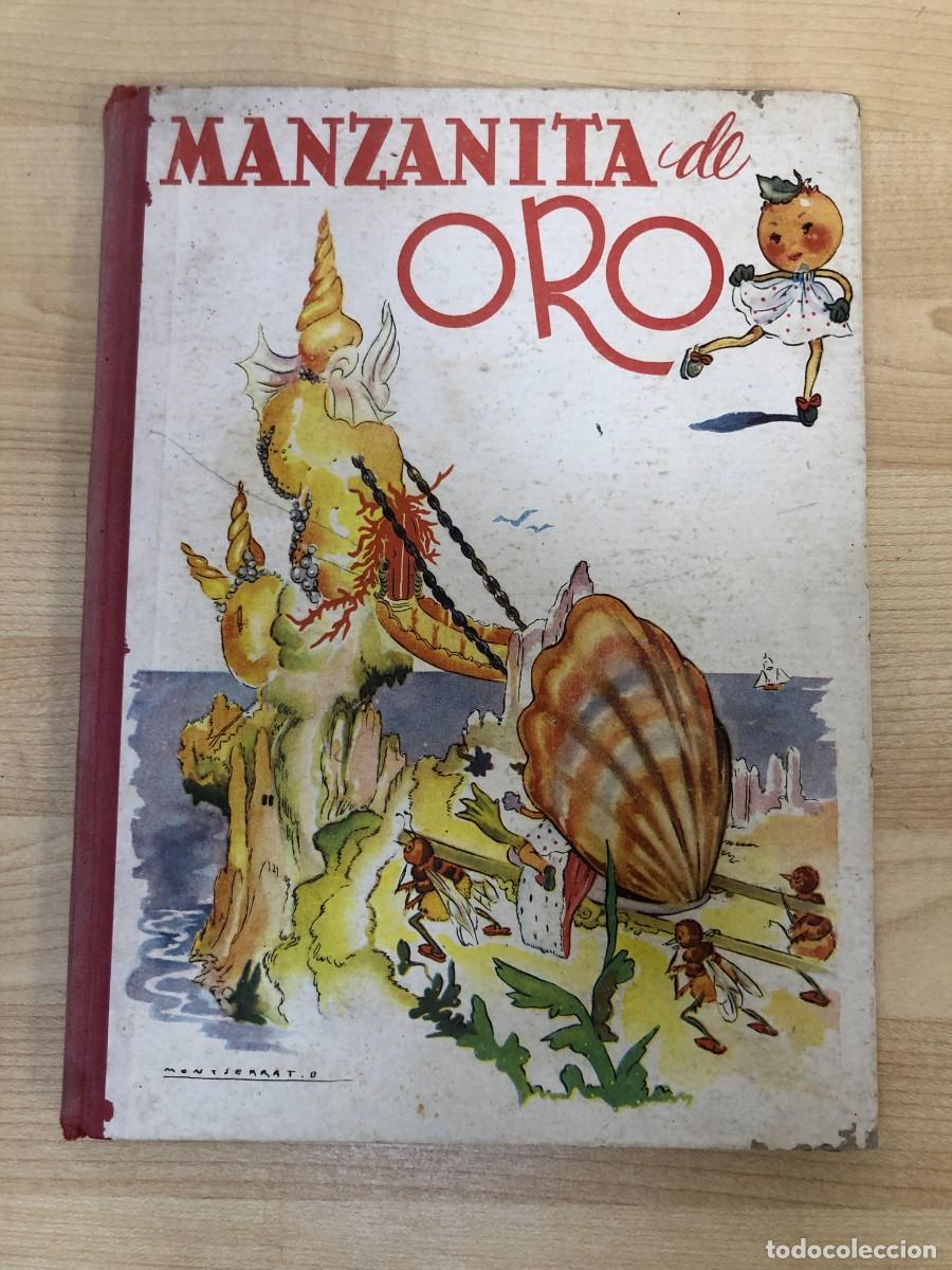 Libros de segunda mano: Manzanita de Oro cuento infantil ilustrado Editorial Hymsa 1959 Montserrat B