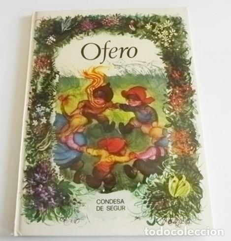 Libros de segunda mano: OFERO LIBRO CONDESA DE SEGUR CUENTO PRECIOSAS ILUSTRACIONES DE FERNANDO S&Aacute;EZ - SUSAETA 1974 A&Ntilde;OS 70