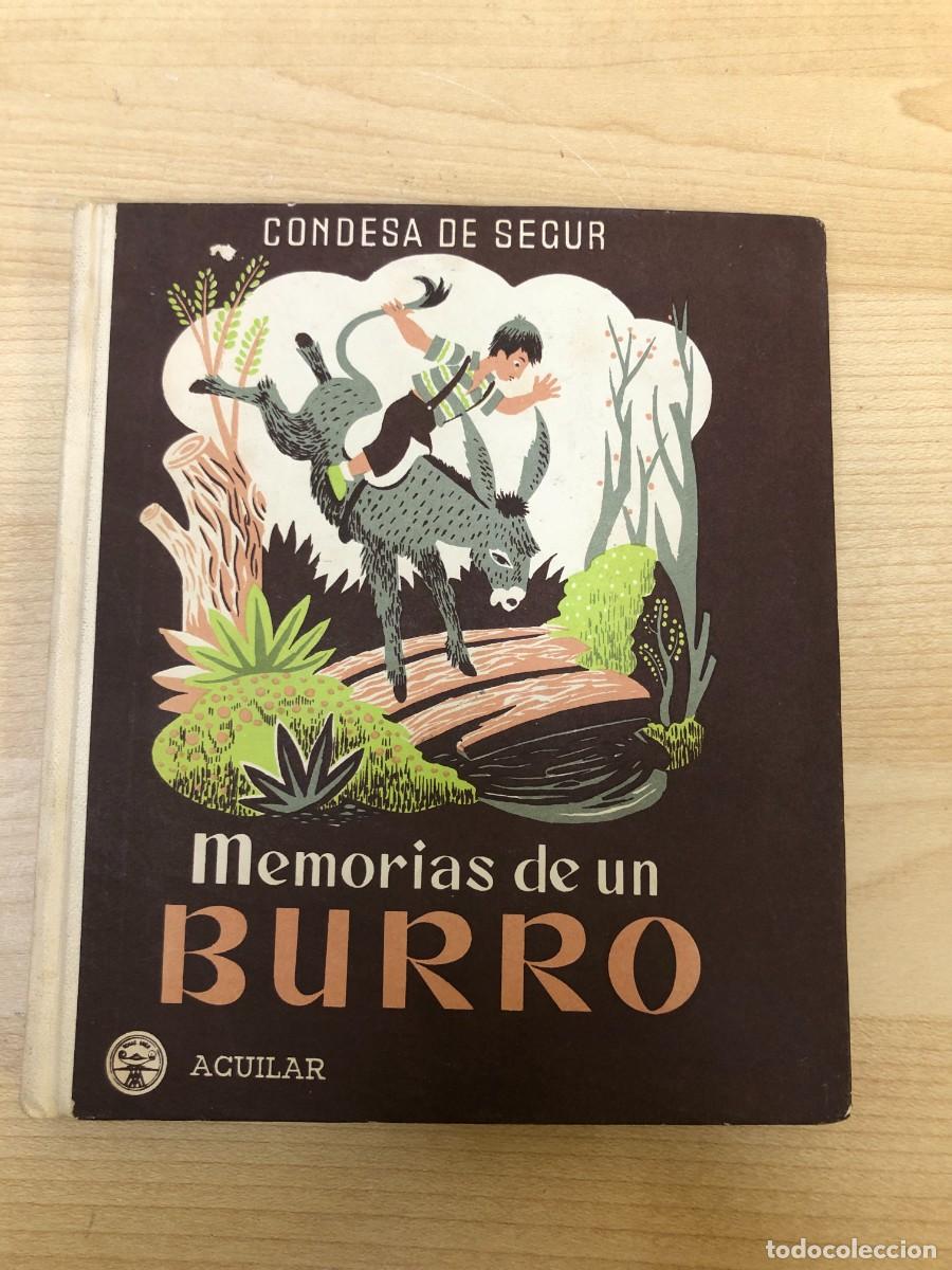 Libros de segunda mano: Memorias de un burro Condesa de Segur Aguilar 1960 Lecturas Juveniles ilustrado Galiana