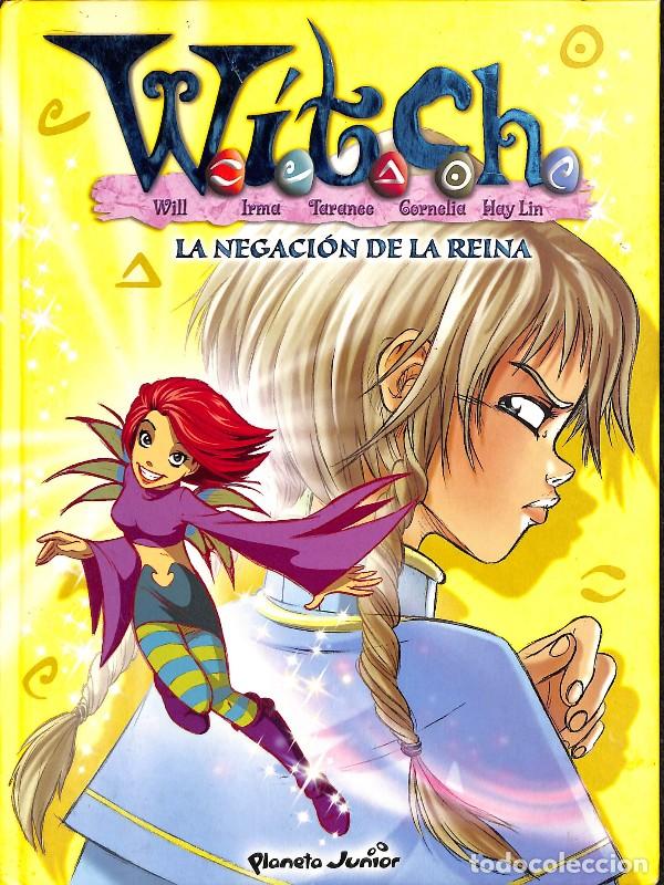 Libros de segunda mano: Witch: La Negaci&oacute;n de la Reina - Disney Enterprises - Planeta Junior - Vol. 14