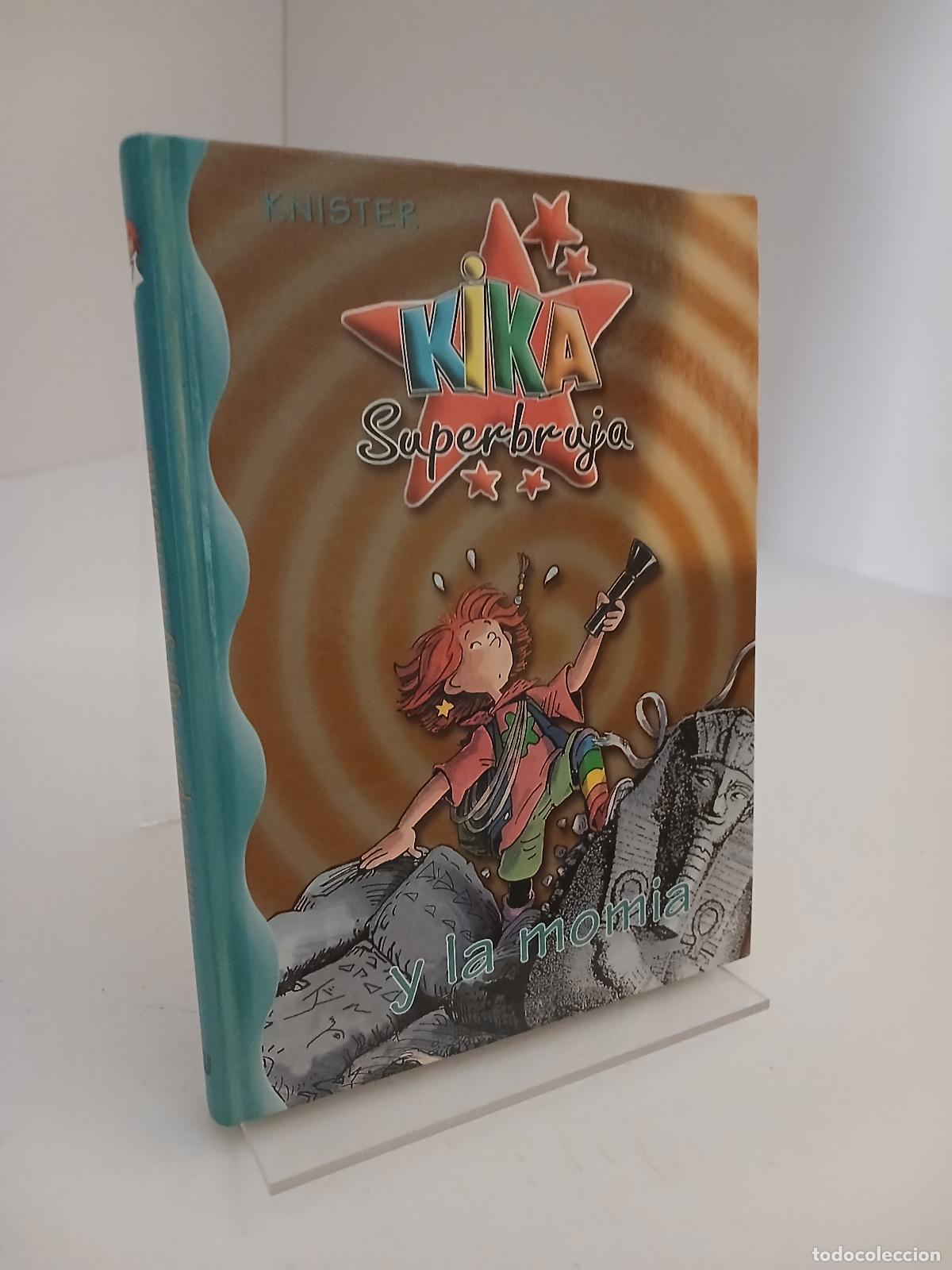 Libros de segunda mano: Kika Superbruja y la momia - Knister