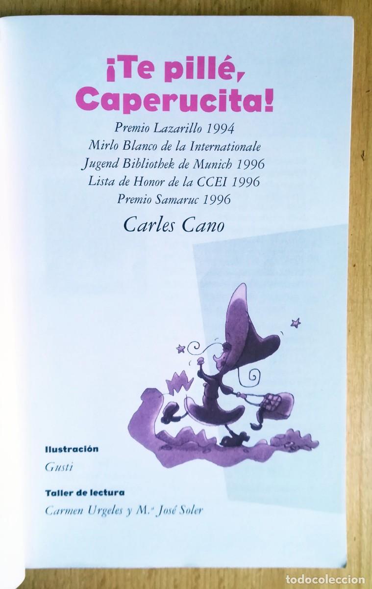 Libros de segunda mano: &iexcl;Te pill&eacute;, Caperucita! Carlos Cano. Bru&ntilde;o 2007. - Foto 2