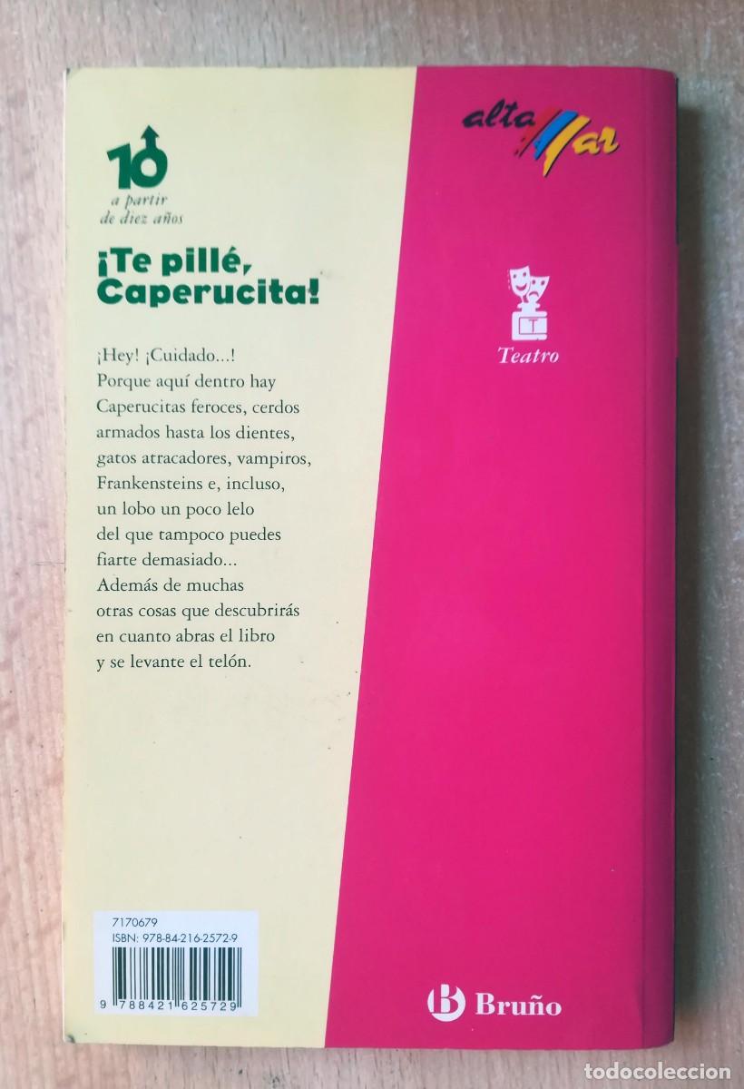Libros de segunda mano: &iexcl;Te pill&eacute;, Caperucita! Carlos Cano. Bru&ntilde;o 2007. - Foto 8